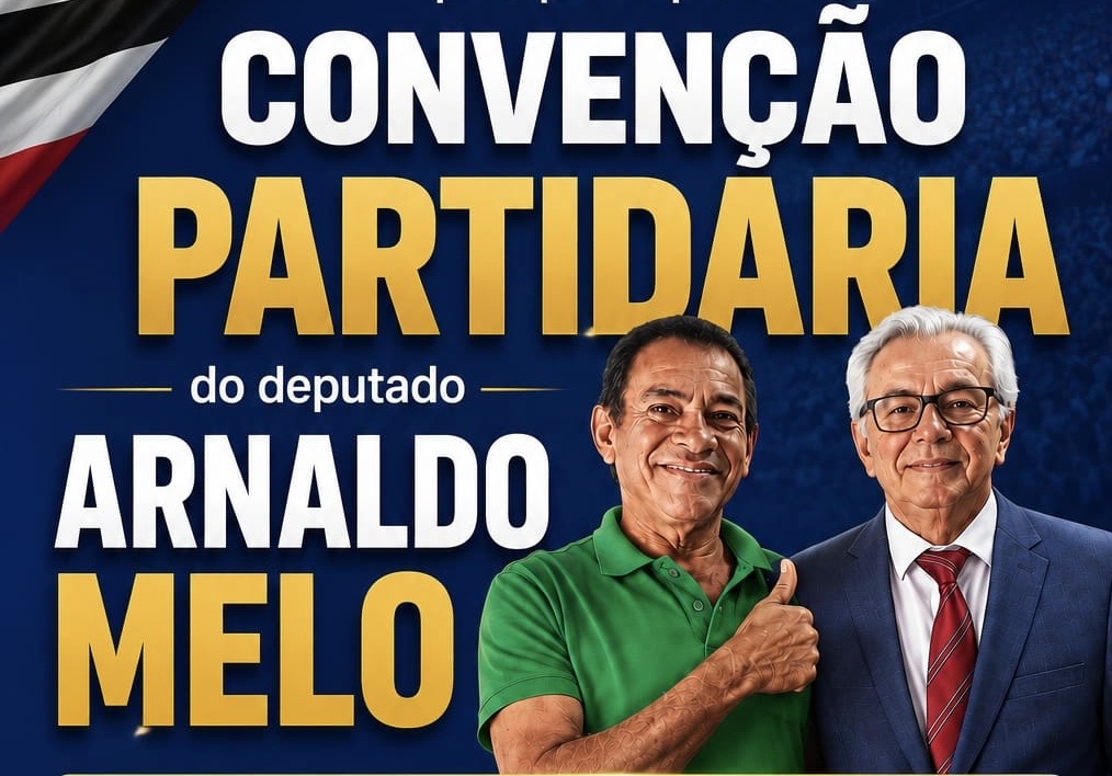 Convenção do MDB mobiliza lideranças em apoio a Arnaldo Melo e amplia movimento político em São Luís